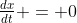 \tfrac{dx}{dt} = 0