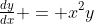 \tfrac{dy}{dx} = x^2y