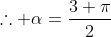 \therefore \alpha=\frac{3 \pi}{2}