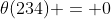 \theta(234) = 0