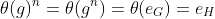 \theta(g)^n=\theta(g^n)=\theta(e_G)=e_H