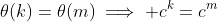 \theta(k)=\theta(m)\implies c^k=c^m