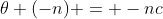 \theta (-n) = -nc