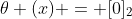 \theta (x) = [0]_2