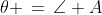 \theta \,=\,\angle A