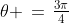 \theta \,=\,\tfrac{3\pi}{4}