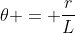\theta = \frac{r}{L}
