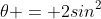 2sin^2\;\theta = 2sin^2\;\theta
