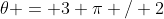 \theta = 3 \pi / 2