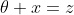 \theta x=z