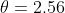 \theta=2.56