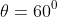 \theta=60^0