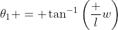 \theta_1 = \tan^{-1}\left(\frac lw\right)