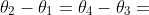 \theta_2-\theta_1=\theta_4-\theta_3=