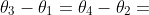 \theta_3-\theta_1=\theta_4-\theta_2=