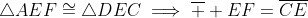 \triangle{AEF}\cong\triangle{DEC}\implies\overline  {EF}=\overline{CE}