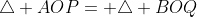 \triangle AOP= \triangle BOQ