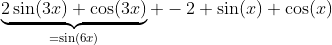 \underbrace{2\sin(3x) \cos(3x)}_{=\sin(6x)} -2 \sin(x) \cos(x)