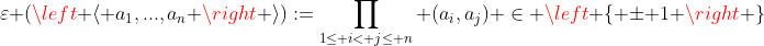 \varepsilon (\left \langle a_1,...,a_n \right \rangle):=\prod_{1\leq i< j\leq n} (a_i,a_j) \in \left \{ \pm 1 \right \}