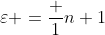 \varepsilon =\frac 1{n+1}