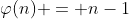 \varphi(n) = n-1