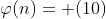 \varphi(n)= (10)