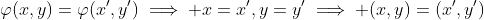 \varphi(x,y)=\varphi(x',y')\implies x=x',y=y'\implies (x,y)=(x',y')