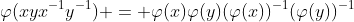 \varphi(xyx^{-1}y^{-1}) = \varphi(x)\varphi(y)(\varphi(x))^{-1}(\varphi(y))^{-1}