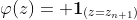 \varphi(z)={\bf 1}_{(z=z_{n+1})}