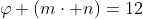 \varphi (m\cdot n)=12