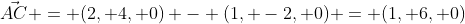 \vec{AC} = (2, 4, 0) - (1, -2, 0) = (1, 6, 0)
