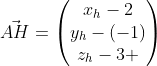 \vec{AH}=\begin{pmatrix}x_h-2\\y_h-(-1)\\z_h-3 \end{pmatrix}