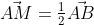\vec{AM}=\tfrac12\vec{AB}