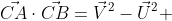 \vec{CA}\cdot\vec{CB}=\vec{V}^{2}-\vec{U}^{2} 