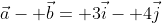 \vec{a}- \vec{b}= 3\vec{i}- 4\vec{j}