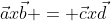 \vec{a}x\vec{b} = \vec{c}x\vec{d}