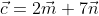 \vec{c}=2\vec{m}+7\vec{n}