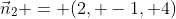 \vec{n}_{2} = (2, -1, 4)