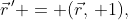 \vec{r}\,' = (\vec{r},\, 1),