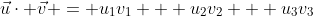 \vec{u}\cdot \vec{v} = u_1v_1 + u_2v_2 + u_3v_3