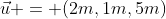 \vec{u} = (2m,1m,5m)
