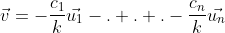 \vec{v}=-\frac{c_{1}}{k}\vec{u_1}-. . .-\frac{c_{n}}{k}\vec{u_n}