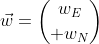 \vec{w}={w_E\choose w_N}