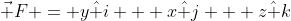 \vec F = y\hat i + x\hat j + z\hat k
