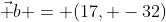 \vec b = (17, -32)