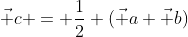 \vec c = \frac12 (\vec a+\vec b)