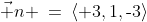 \vec n \:=\:\langle 3,1,\text{-}3\rangle