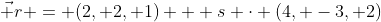 \vec r = (2, 2, 1) + s \cdot (4, -3, 2)
