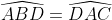 \widehat{ABD}=\widehat{DAC}