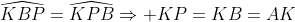 \widehat{KBP}=\widehat{KPB}\Rightarrow KP=KB=AK